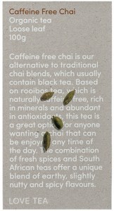 LOVE TEA Organic Caffeine Free Chai Tea Loose Leaf 100g