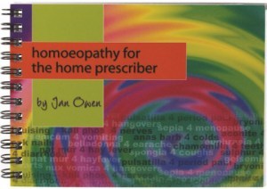 OWEN HOMOEOPATHICS Homoeopathy for the Home Prescriber Booklet by Jan Owen